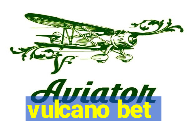 vulcano bet